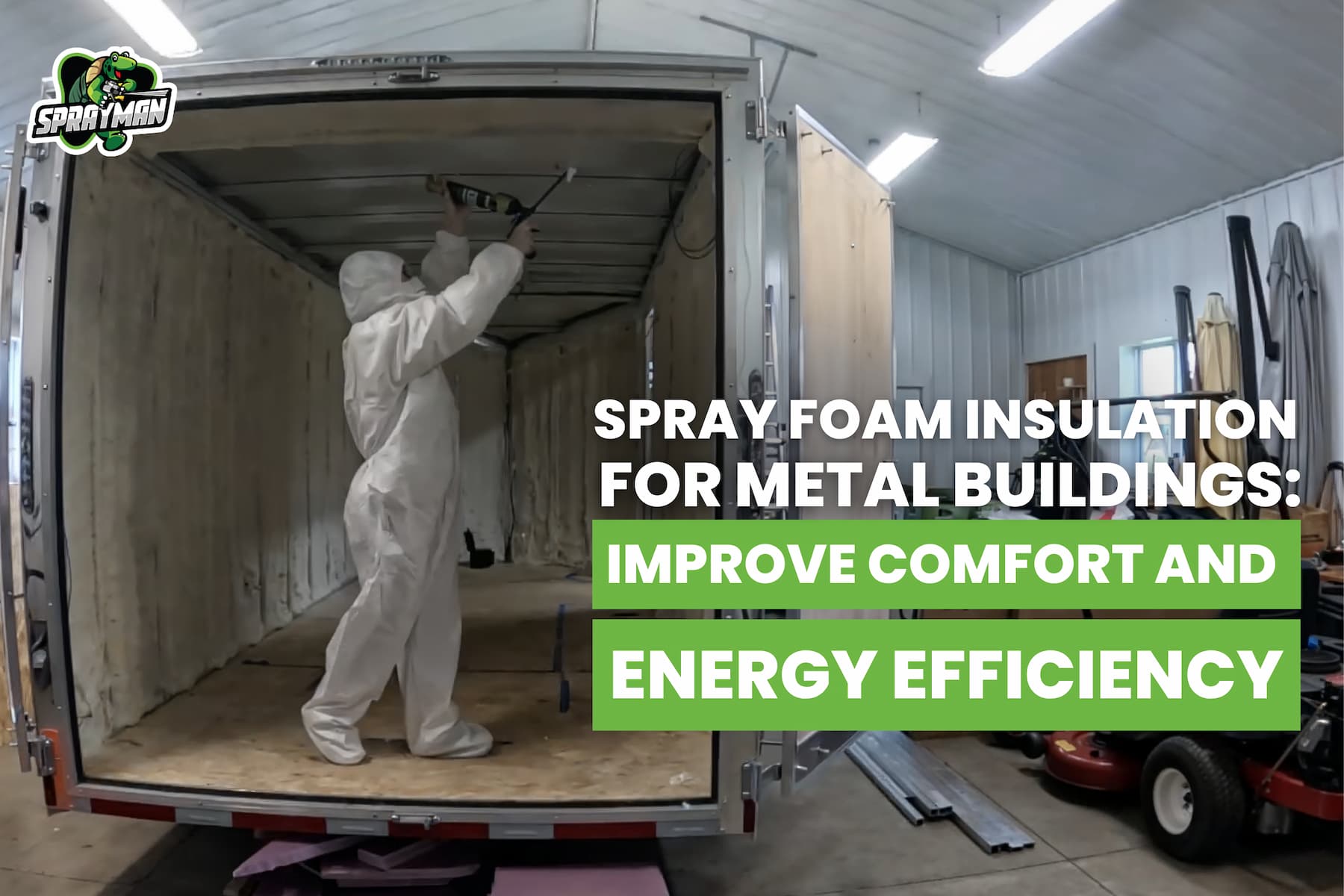 Spray Foam Insulation for Metal Buildings: Improve Comfort and Energy Efficiency