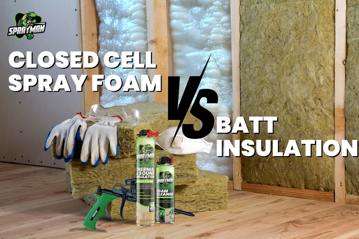 Closed Cell Spray Foam vs Batt Insulation: Which Is Better? (Cost, R ...