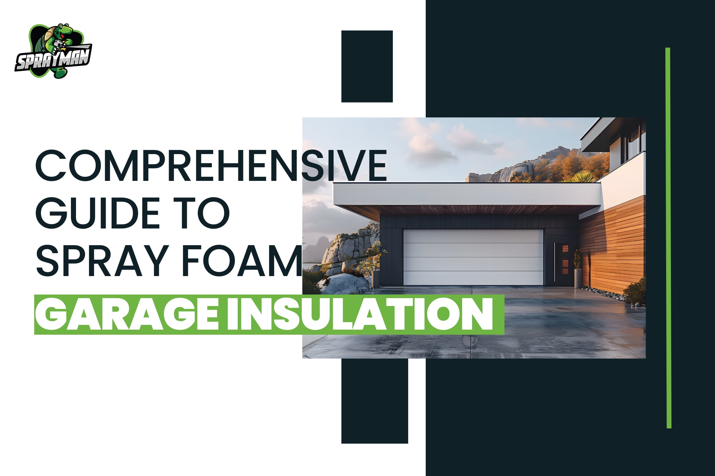 Comprehensive Guide to Spray Foam Garage Insulation