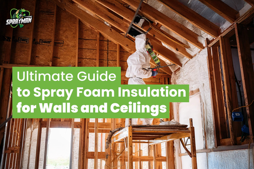 Ultimate Guide to Spray Foam Insulation for Walls and Ceilings